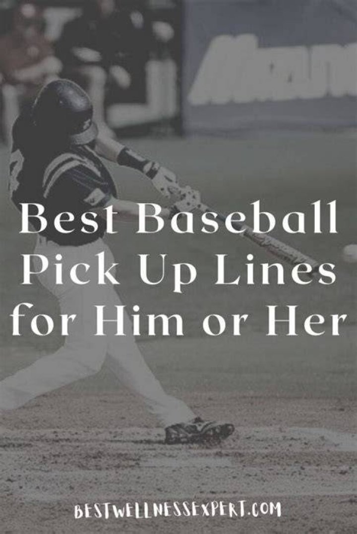 120+ Best Baseball Pick Up Lines for Him or Her Fresh Love Quotes