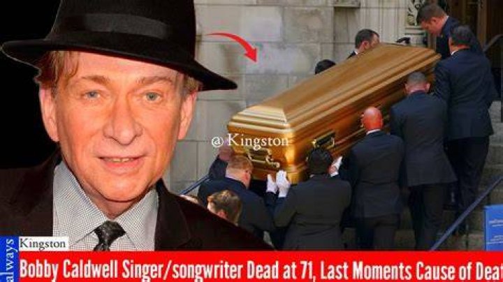 Bobby Caldwell Dead