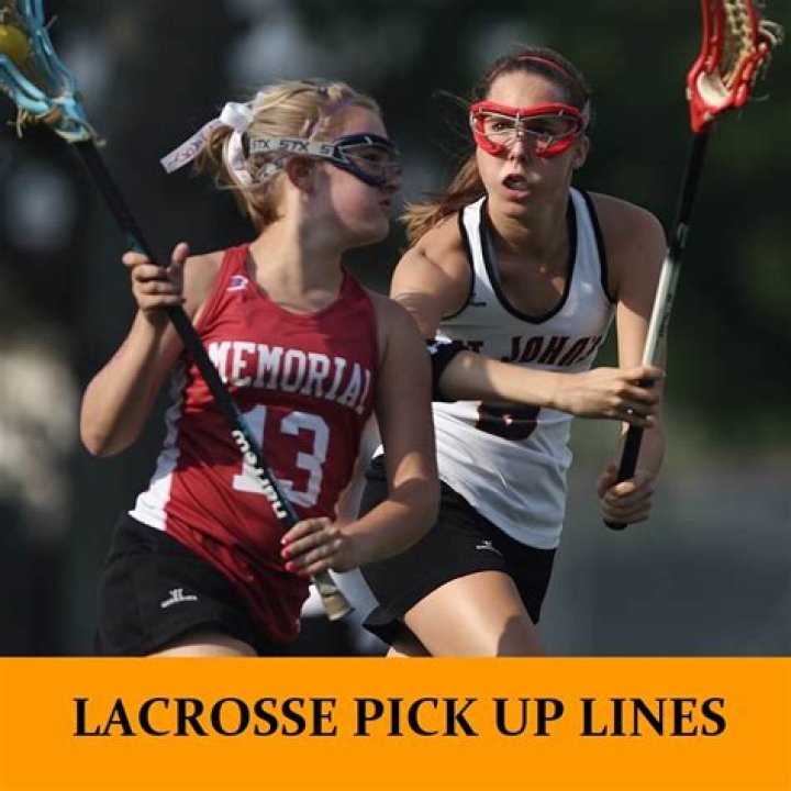 Funny Lacrosse Pick Up Lines Auto Insurance Pick Up Lines LUMO visual