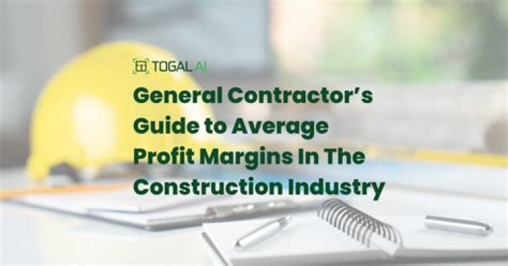 General Contractor&rsquo;s Guide to Average Profit Margins in the